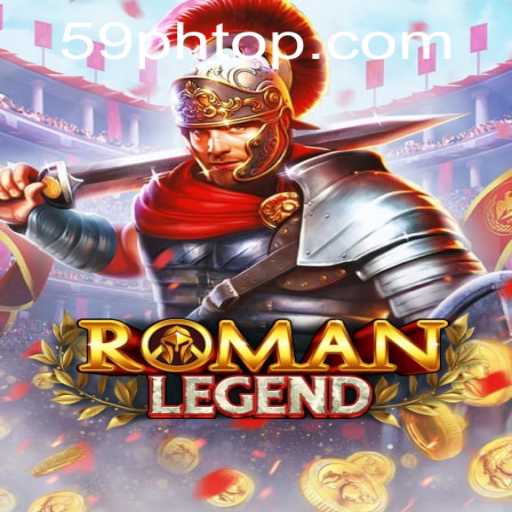 Discover the Epic World of RomanLegend: A Unique Gaming Experience