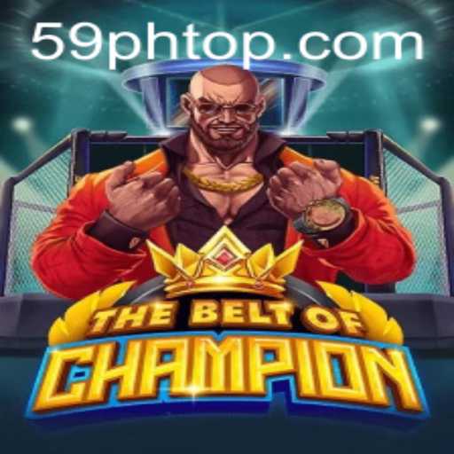 TheBeltOfChampion: An Immersive Gaming Experience with 59PH.COM Insight