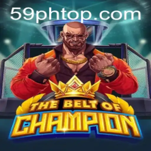 TheBeltOfChampion: An Immersive Gaming Experience with 59PH.COM Insight